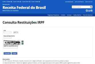 Segundo a Receita Federal, cerca de 1,3 milho de contribuintes que declararam o IRPF neste ano vo receber dinheiro de volta na restituio(foto: Receita.fazenda.gov.br/Reproduo)