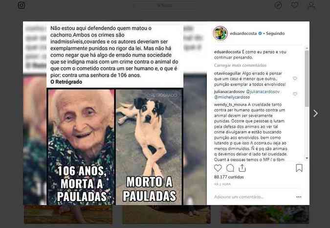 O cantor Eduardo Costa est sendo criticado pelos fs ao dizer que a morte da cadela em SP no se compara ao assassinato da idosa de 106 anos(foto: Instagram/eduardocosta/Reproduo)