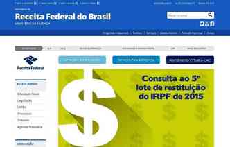Quem tiver alguma pendncia com a Receita Federal do Brasil, a partir de 2016, poder resolv-la pela internet(foto: Receita.fazenda.gov.br/Reproduo)